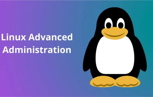 Linux Advanced Administration